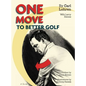 One Move to Better Golf (Signet) - Hardcover