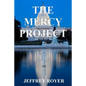 The Mercy Project - Paperback