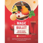 Magic Bullet Recipe Book For Beginners: 125 Delicious Smoothies, Juices, Milkshakes, Frozen Drinks, Soups, Sauces, Desserts and Baby Foods for Your Ma - Paperback