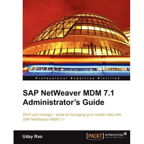 SAP Netweaver MDM 7.1 Administrator's Guide - Paperback