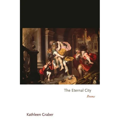 The Eternal City: Poems - Paperback