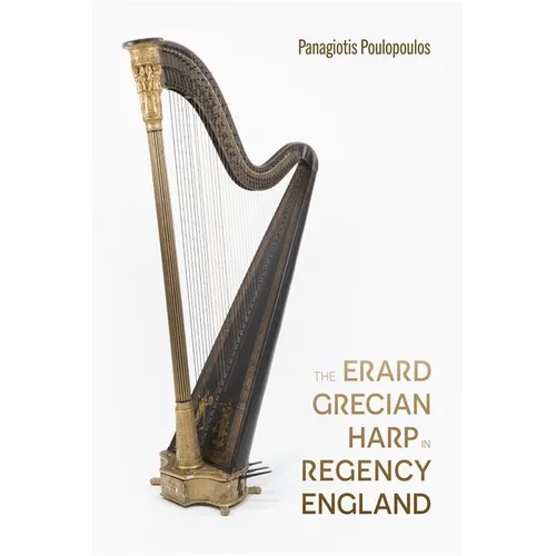 The Erard Grecian Harp in Regency England - Paperback