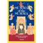 Summa of the Summa: The Essential Philosophical Passages of the Summa Theologica - Paperback