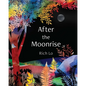 After the Moonrise - Hardcover