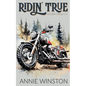 Ridin' True - Paperback
