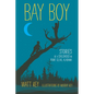 Bay Boy: Stories of a Childhood in Point Clear, Alabama - Hardcover