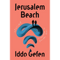 Jerusalem Beach: Stories - Hardcover