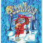 SnowMa'aM: A Winter's Tale - Hardcover