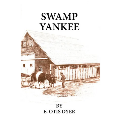 Swamp Yankee - Paperback