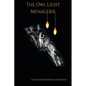 The Owl Light Menagerie - Paperback