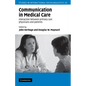 Communication in Medical Care: Interaction Between Primary Care Physicians and Patients - Paperback