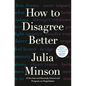 How to Disagree Better - Hardcover