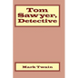 Tom Sawyer, Detective - Paperback