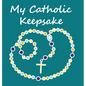 My Catholic Keepsake - Hardcover