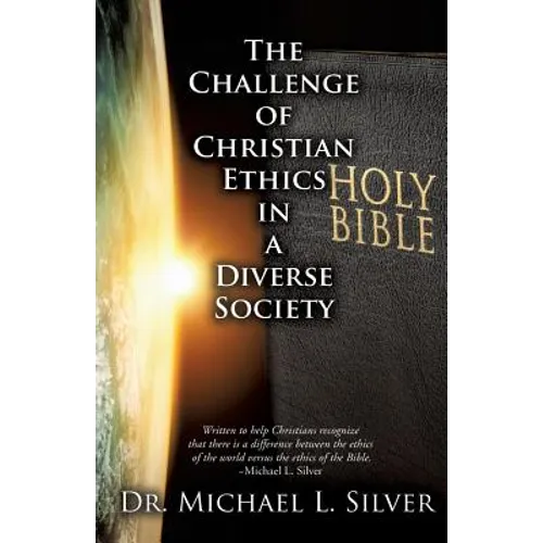 The Challenge of Christian Ethics in a Diverse Society - Paperback