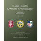 Basic Human Anatomy & Physiology: Subcourses MD0006, MD0007; Edition 100 - Paperback