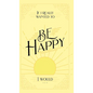 If I Really Wanted to Be Happy, I Would . . . - Hardcover