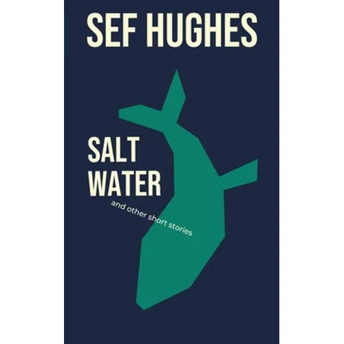 Salt Water: And Other Short Stories - Paperback