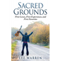 Sacred Grounds: First Loves, First Experiences, and First Favorites - Paperback