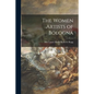 The Women Artists of Bologna - Paperback