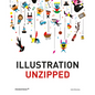 Illustration Unzipped - Hardcover