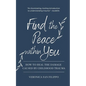 Find the Peace within You: How to Heal the Damage Caused by Childhood Trauma - Paperback