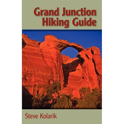 Grand Junction Hiking Guide - Paperback