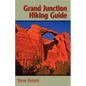 Grand Junction Hiking Guide - Paperback