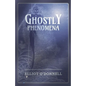 Ghostly Phenomena - Paperback