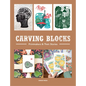 Carving Blocks: Printmakers and Their Stories - Hardcover