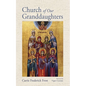 Church of Our Granddaughters - Hardcover