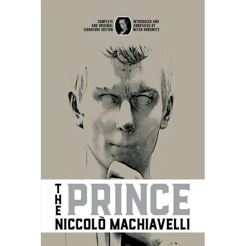 The Prince: Complete and Original Signature Edition - Paperback