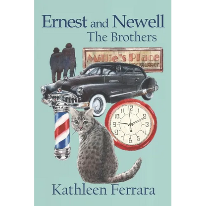 Ernest and Newell: The Brothers - Paperback