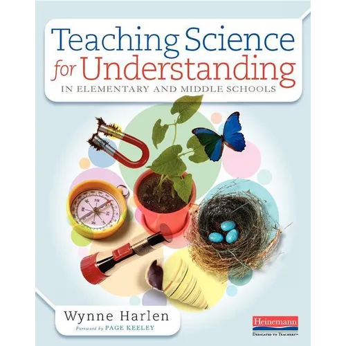 Teaching Science for Understanding in Elementary and Middle Schools - Paperback