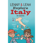 Lenny & Leah Explore Italy - Hardcover