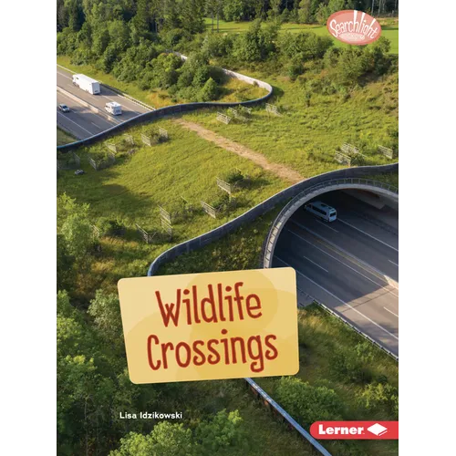 Wildlife Crossings - Paperback
