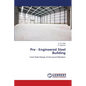 Pre - Engineered Steel Building - Paperback