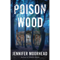 Poison Wood - Paperback