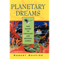 Planetary Dreams: The Quest to Discover Life Beyond Earth - Paperback
