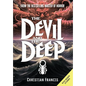 The Devil and The Deep - Hardcover