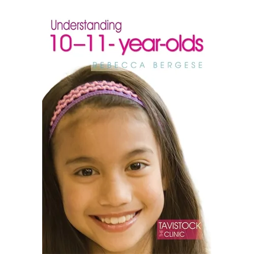 Understanding 10-11-Year-Olds - Paperback
