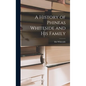 A History of Phineas Whiteside and His Family - Hardcover