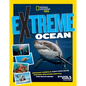 Extreme Ocean: Amazing Animals, High-Tech Gear, Record-Breaking Depths, and More - Paperback