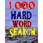 1,000 Hard Word Search: Puzzles to Improve Your IQ - Paperback