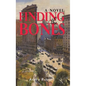 Finding the Bones - Hardcover