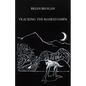 Tracking the Masked Dawn - Paperback