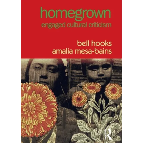 Homegrown: Engaged Cultural Criticism - Paperback