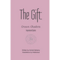 The Gift: Crown Chakra Inspirational Quotes - Paperback
