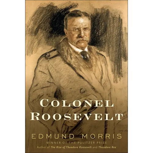 Colonel Roosevelt - Hardcover