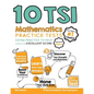10 TSI Math Practice Tests: Extra Practice to Help Achieve an Excellent Score - Paperback